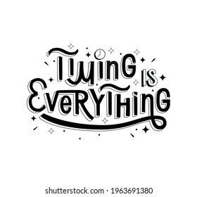 Timing is everything vector lettering illustration with clock icon for print and decorations
