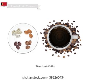 Timor-Leste Cuisine, Hot Coffee Is One of The Most Popular Dessert in Timor-Leste.

