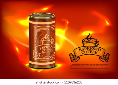 Tin can with label espresso coffee with lighting background