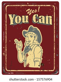 Tin sign with text yes, you can and cowgirl background