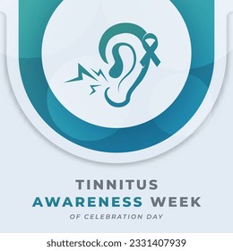 Tinnitus Awareness Week Celebration Vector Design Illustration for Background, Poster, Banner, Advertising, Greeting Card