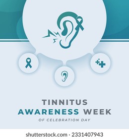 Tinnitus Awareness Week Celebration Vector Design Illustration for Background, Poster, Banner, Advertising, Greeting Card