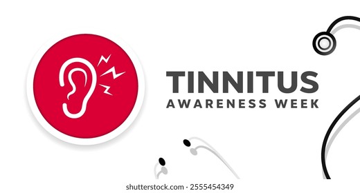 Tinnitus Awareness Week. Ear and stesthoscope. Great for cards, banners, posters, social media and more. White background.  