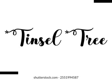  Tinsel Tree christmas trees quotes text typography