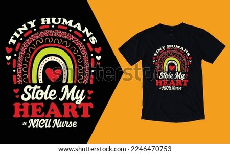 Tiny Humans Stole My heart NICU Nurse T shirt, Nurse Valentine