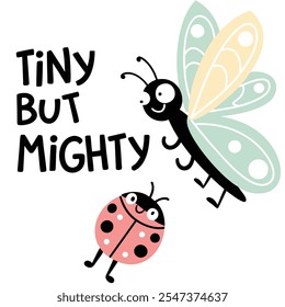 Tiny But Mighty Insects Vector Design