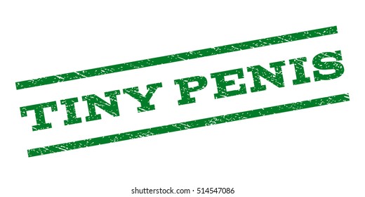 Tiny Penis watermark stamp. Text caption between parallel lines with grunge design style. Rubber seal stamp with unclean texture. Vector green color ink imprint on a white background.