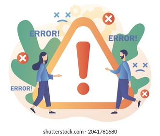 Tiny people and operating system error warning window. Error message big sign. Modern flat cartoon style. Vector illustration on white background