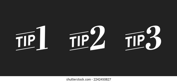 Tip 1, Tip 2, Tip 3, Number, Number Text, Advisement, Advisor Tip, Vector Text, Vector Illustration Background