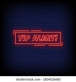 Tip Alert Neon Signs Style Text Vector