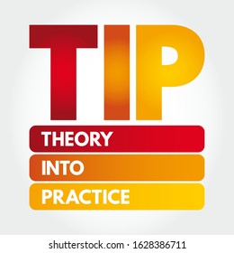 TIP - Theory Into Practice acronym, education concept background