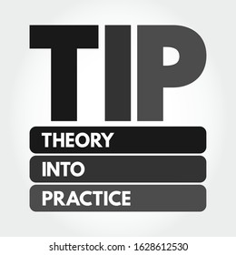 TIP - Theory Into Practice acronym, education concept background