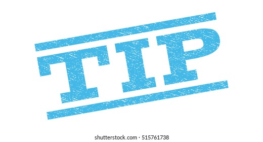 Tip watermark stamp. Text tag between parallel lines with grunge design style. Rubber seal stamp with unclean texture. Vector light blue color ink imprint on a white background.