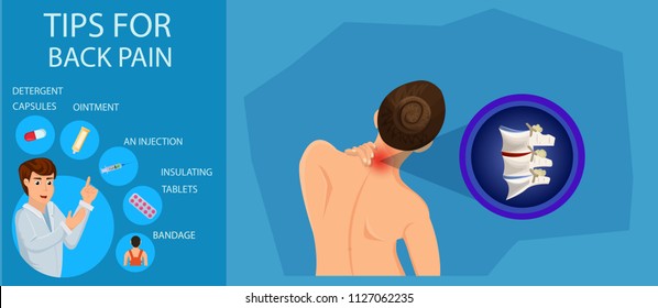 Tips for Back Pain. Treatment of Cervical Spine. Doctor Advice on Back Pain. Recommendations for Treatment of Pain. Visit to Hospital and Treatment of Spine. Vector Illustration.