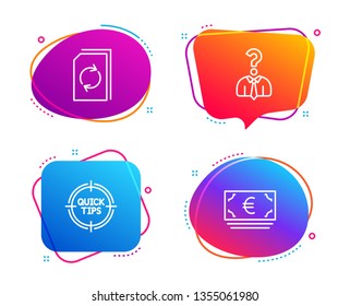 Tips, Hiring employees and Update document icons simple set. Euro currency sign. Quick tricks, Human resources, Refresh file. Eur banking. Business set. Speech bubble tips icon. Vector