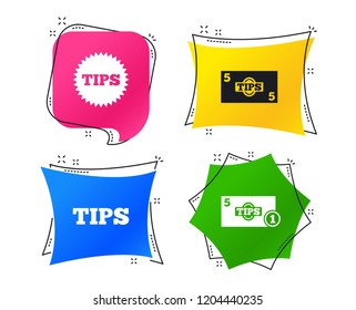 Tips icons. Cash with coin money symbol. Star sign. Geometric colorful tags. Banners with flat icons. Trendy design. Vector