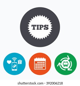 Tips sign icon. Star symbol. Service money. Mobile payments, calendar and wifi icons. Bus shuttle.