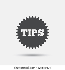 Tips sign icon. Star symbol. Service money. Flat tips web icon on white background. Vector