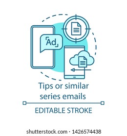 Tips or similar series emails turquoise concept icon. Email automation series idea thin line illustration. Digital marketing. Subscriber messages. Vector isolated outline drawing. Editable stroke