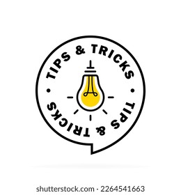 Tips and trick circle message bubble with light bulb emblem. Banner design for business and advertising. Vector illustration.