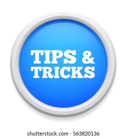 tips and tricks button