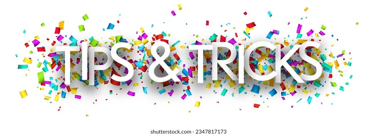 Tips and tricks sign over colorful cut ribbon confetti background. Design element. Vector illustration.