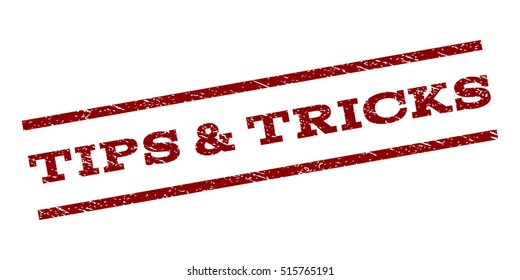 Tips & Tricks watermark stamp. Text caption between parallel lines with grunge design style. Rubber seal stamp with dirty texture. Vector dark red color ink imprint on a white background.