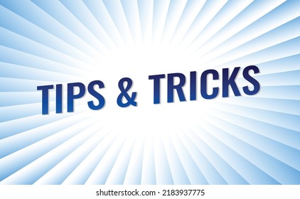 Tips and tricks word vector illustration blue lines 3d style for social media landing page, template, ui, web, mobile app, poster, banner, flyer, background, gift card, coupon, label, wallpaper