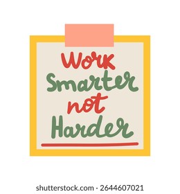 Dicas para trabalhar mais inteligente Não é mais difícil sobre o conceito de calendário, vetor ilustração design background . Ilustração desenhada à mão e letras na nota marcam isolate no branco .