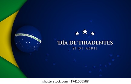 Tiradentes Day Background Design. Translate : Happy Tiradentes Day, 21st of April. Vector Illustration.