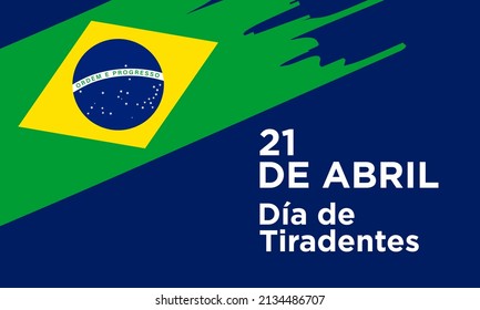 Tiradentes Day Background Design. Translation : 21st of April, Happy Tiradentes Day. Vector Illustration.