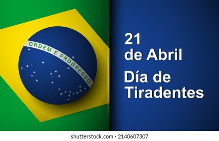 Tiradentes Day Background Design. Translation : 21st of April, Tiradentes Day. Vector Illustration.