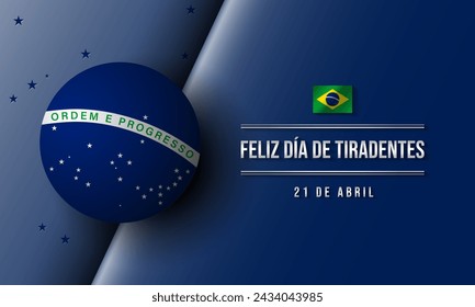 Tiradentes Day Background Design. Translation : Happy Tiradentes Day, 21st of April. Vector Illustration.