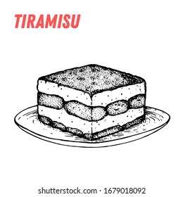 Tiramisu sketch. Italian dessert vector illustration. Italian sweet hand drawn sketch.  Vintage design template. Engraved style. 