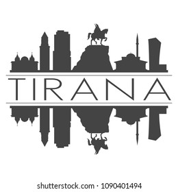 Tirana Albania Skyline Vector Art Mirror Silhouette Emblematic Buildings
