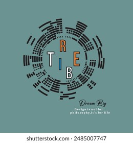 TIRBE DREAM BIG - Diseño de tipografía moderna y elegante, Diseño de Vector gráfico, Ilustración de moda, 