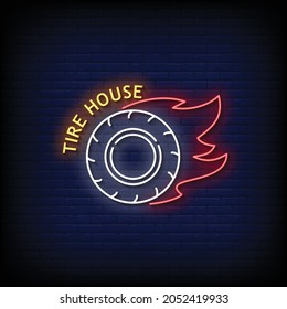 Tire House Neon Signs Style Text Vector