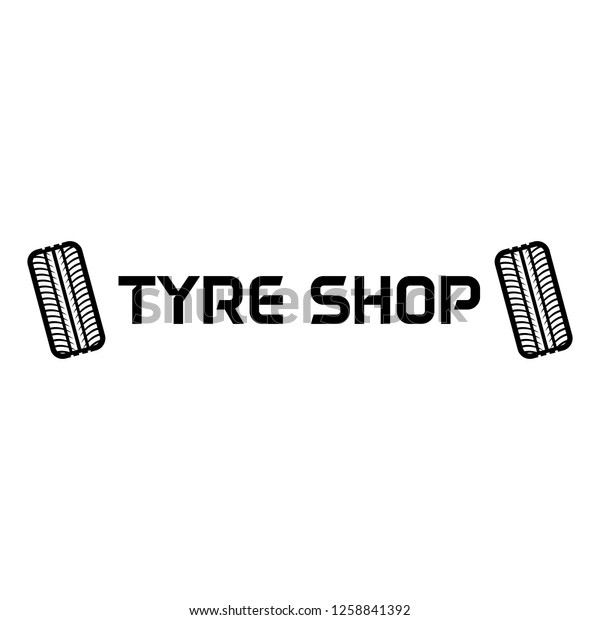 Tire\
shop logo template. tire icon vector\
illustration.