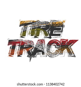 Tire track grunge black text with tires silhouettes different colors