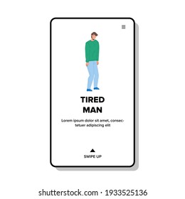 Tired Man Having Stressful Time Working Vector. Sadness Tired Man Walking Home After Hard Work Day. Frustrated Or Bankruptcy Character Young Businessman Guy Web Flat Cartoon Illustration