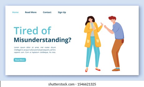 Tired of misunderstanding landing page vector template. Trouble relationship website interface idea with flat illustrations. Couple quarrel, conflict homepage layout, webpage cartoon concept