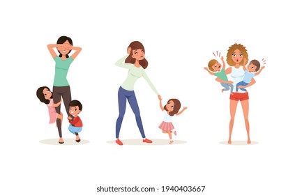 Tired Mothers and Their Children Set, Stressed Exhausted Moms with Naughty Kids, Parenthood Concept Cartoon Vector Illustration