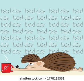 a tired and sleepy hedgehog lies on his stomach and holds in an outstretched paw a red mug with hot coffee, bad day, vector illustration