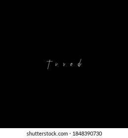 Tired. A word with black background.