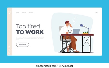 Tired Worker Character Burnout Landing Page Template. Tiredness Fatigue and Depression. Overload Sleepy Businessman with Low Life Energy Work on Computer in Office. Cartoon People Vector Illustration