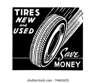 Tires New And Used - Retro Ad Art Banner