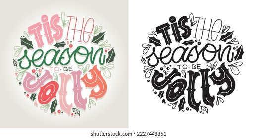 Tis the season to be jolly - cute hand drawn doodle lettering postcard. Lettering t-shirt design.