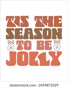 Tis the season to be jolly retro Christmas t shirt. 