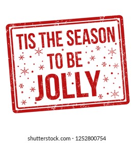 Tis The Season To Be Jolly Images Stock Photos Vectors