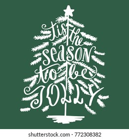 Tis the Season to be Jolly Tree Calligraphy Typography Lettering Card Greeting